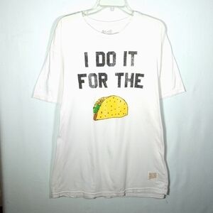 I Do It For The Taco T-shirt L